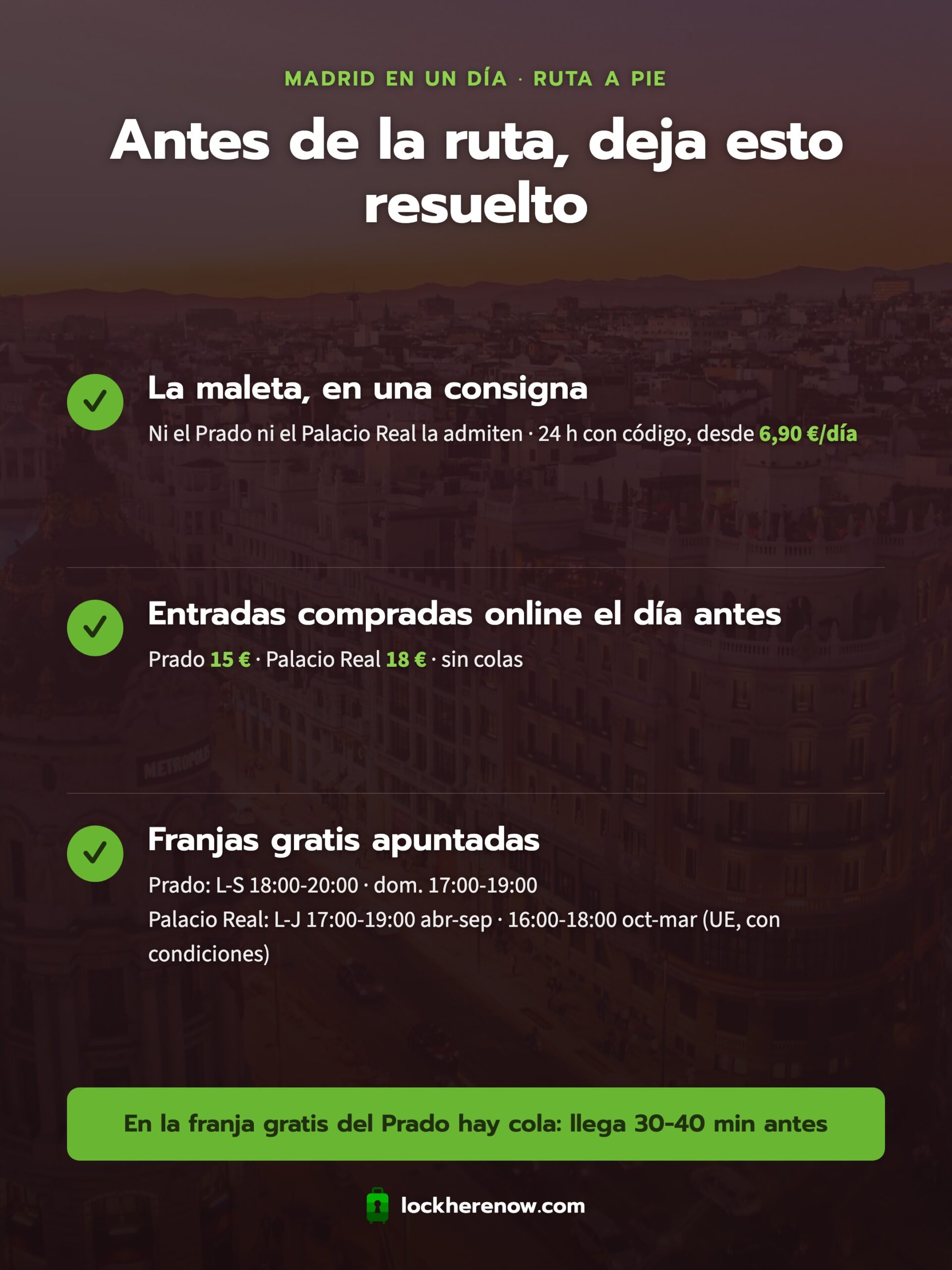 Checklist antes de ver Madrid en un día: maleta en consigna, entradas compradas online y franjas gratuitas del Prado y el Palacio Real